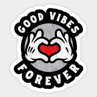 Good Vibes Forever Sticker